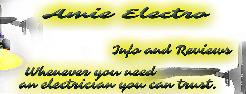 Amie Electro, responsible, friendly, reliable, the electrician you can trust